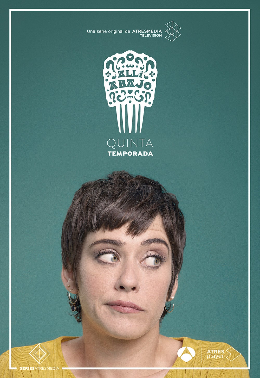 Cartel Oficial De La Quinta Temporada De ‘allí Abajo’ Antena 3 Tv